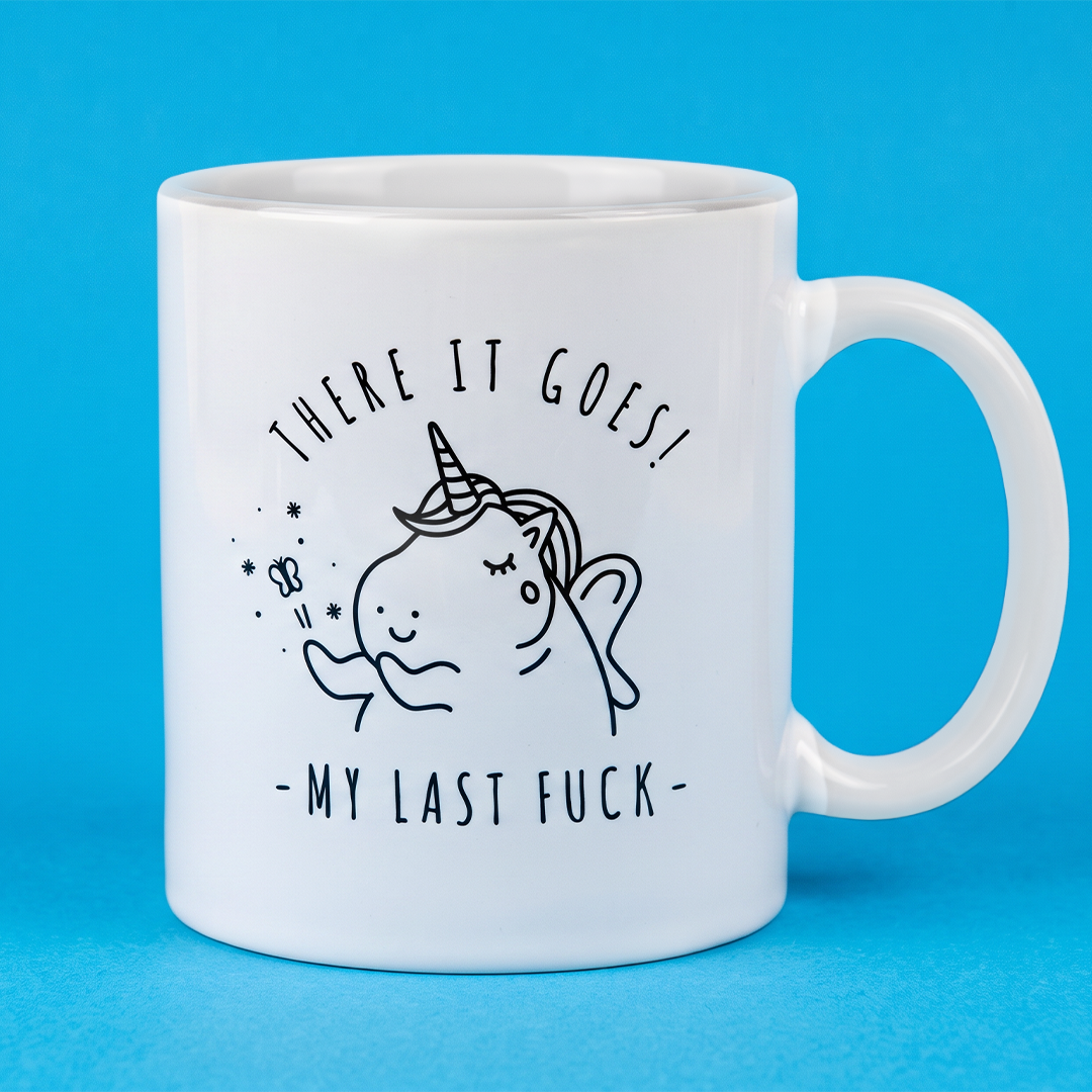 Bad Language Unicorn There It Goes, My Last Fuck Mug