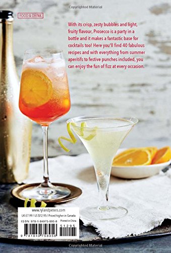 Prosecco Cocktails - 40 Tantalising Recipes
