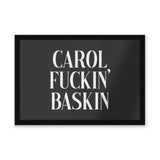 Carol Fuckin' Baskin Entrance Mat