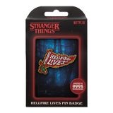 Stranger Things Pin Badge Hellfire Lives Limited Edition