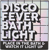 DISCO FEVER BATH LIGHT