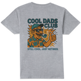 Dad Club Still Cool T-Shirt